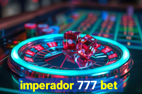 imperador 777 bet